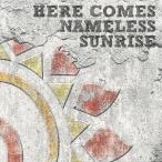J／HERE COMES NAMELESS SUNRISE 【CD】