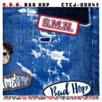 S.M.N.／バッドホップ 【CD】