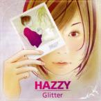 HAZZY|Glitter [CD]