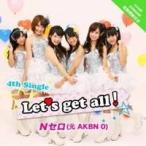 Nゼロ(元AKBN 0)／Let’s get all！ 【CD】