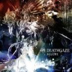 DEATHGAZE／ALLURE 【CD+DVD】