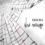 DIAURA／blind message 【CD】