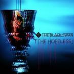 THE BLACK SWAN／THE HOPELESS《TYPE「視」》 【CD+DVD】