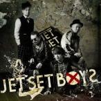 JET SET BOYS／JET SET BOYS 【CD】