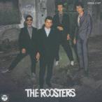 THE ROOSTERS／THE ROOSTERS 【CD】