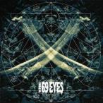 ザ・シックスティ・ナイン・アイズ／X 【CD】