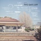 (V.A.)／TWO DAYS OFF 【CD】