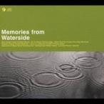 (オムニバス)／Memories from Waterside 【CD】