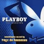Yahoo! Yahoo!ショッピング(ヤフー ショッピング)（オムニバス）／PLAYBOY：THE MANSION SOUNDTRACK 【CD】