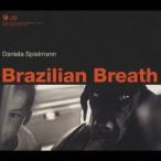 ダニエラ・スピエルマン／Brazilian Breath 【CD】