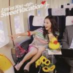 Sweet Vacation／I miss you -ep- 【CD】