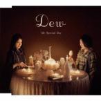 Dew／My Special Day 【CD】