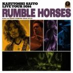 斉藤和義／KAZUYOSHI SAITO LIVE TOUR 2014 RUMBLE HORSES Live at ZEPP TOKYO 2014.12.12《通常盤》 【CD】