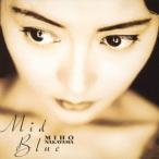 中山美穂／Mid Blue 【CD】