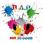B.A.P／FEEL SO GOOD《通常盤／Type-A》 【CD+DVD】