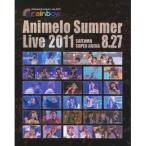 Animero Summer Live 2011 -rainbow- 8.27 【Blu-ray】