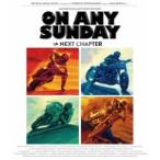 ON ANY SUNDAY THE NEXT CHAPTER 【Blu-ray】