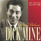 ディック・ミネ／スター★デラックス ディック・ミネ ダイナ〜夜霧のブルース 【CD】