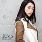Rico／Quick City 【CD】