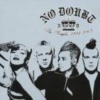 ノー・ダウト／ザ・シングルズ 1992-2003 【CD】
