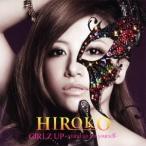 HIROKO／GIRLZ UP 〜stand up for yourself〜(初回限定) 【CD+DVD】
