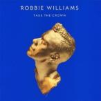 ロビー・ウィリアムス／テイク・ザ・クラウン 【CD】