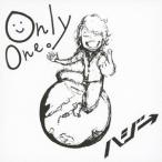 ハジ→／Only One。 【CD】