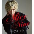 Alice Nine／Daybreak《メンバーソロジャケット限定盤／HIROTO ver.》 (初回限定) 【CD】