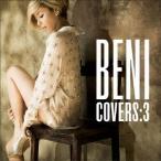 BENI／COVERS：3 (初回限定) 【CD+DVD】