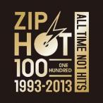 (V.A.)／ZIP-FM 20th ANNIVERSARY SPECIAL CD ZIP HOT 100 1993-2013 ALL TIME NO1 HITS 【CD】