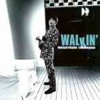 �������`�^Walkin�f �yCD�z