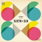 (V.A.)／KIRINJI presents SIXTH x SIX SUMMER EDITION 【CD】
