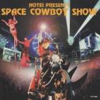 布袋寅泰／SPACE COWBOY SHOW 【CD】