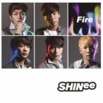 SHINee／Fire 【CD】
