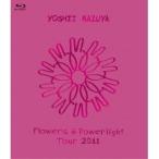 吉井和哉／Flowers ＆ Powerlight Tour 2011 【Blu-ray】