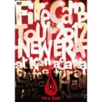 Fire Ball／FIRE CAMP TOUR 2012 -NEW ERA- 【DVD】