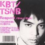久保田利伸／Respect (this ＆ that) 【CD】