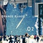 ORANGE RANGE／O2 (初回限定) 【CD+DVD】