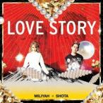 加藤ミリヤ×清水翔太／LOVE STORY (初回限定) 【CD+DVD】