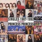 PRINCESS PRINCESS／SINGLES 1987-1992 【CD】