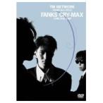 TM NETWORK／FANKS the LIVE 1 FANKS CRY-MAX 【DVD】
