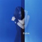 阿部真央／Babe. 【CD】