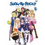 SHOW BY ROCK！！ 6 【DVD】