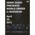 GENKI SUDO PRESENTS WORLD ORDER in BUDOKAN April 20, 2013 【DVD】