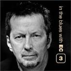 エリック・クラプトン／in the blues with EC 3 【CD】