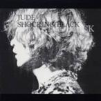 JUDE/SHOCKING BLACK 【CD】