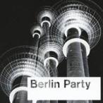 (オムニバス)／Berlin Party 【CD】