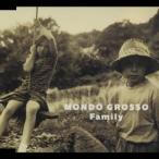 MONDO GROSSO／Family 【CD】