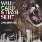 DATASPEAKER|WILDCARD & TRANSIENT [CD]