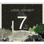 LOCAL CONNECT／7RAILS 【CD】